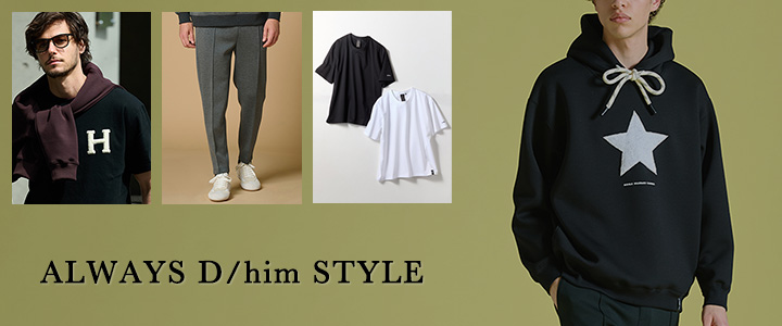 ALWAYS D/him STYLE