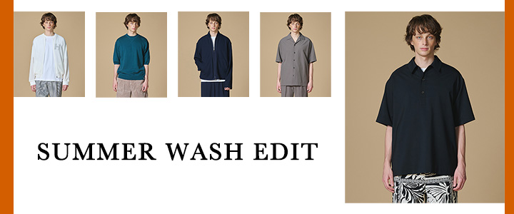 SUMMER WASH EDIT