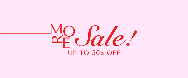 MORE SALE
