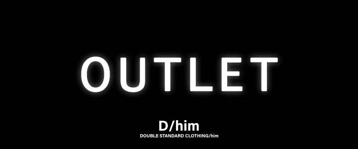 D/him OUTLET